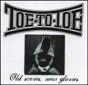 Toe To Toe - Old Scores, New Glories